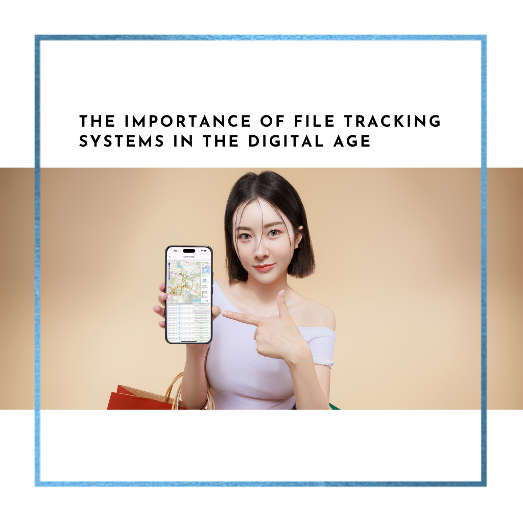 The importance of file tracking systems in the digital age